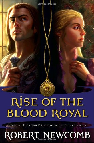 cover image Rise of the Blood Royal: Volume III of the Destinies of Blood and Stone