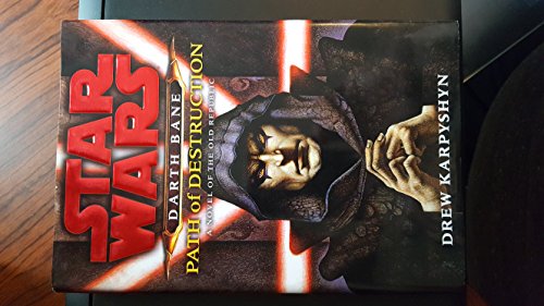 cover image Star Wars: Darth Bane: Path of Destruction: A Novel of the Old Republic