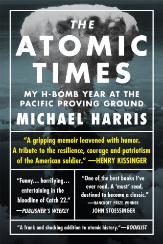 cover image The Atomic Times: My H-Bomb Year at the Pacific Proving Ground