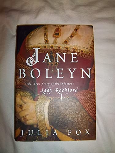 cover image Jane Boleyn: The True Story of the Infamous Lady Rochford