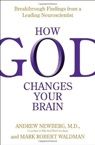 cover image How God Changes Your Brain: Breakthrough Findings from a Leading Neuroscientist