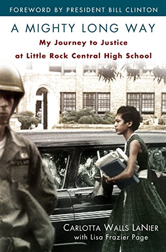 cover image A Mighty Long Way: My Journey to Justice at Little Rock Central High School