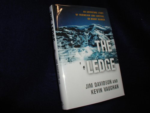 cover image The Ledge: An Adventure Story of Friendship and Survival on Mount Rainier