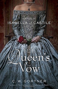 The Queen’s Vow: A Novel of Isabella of Castile