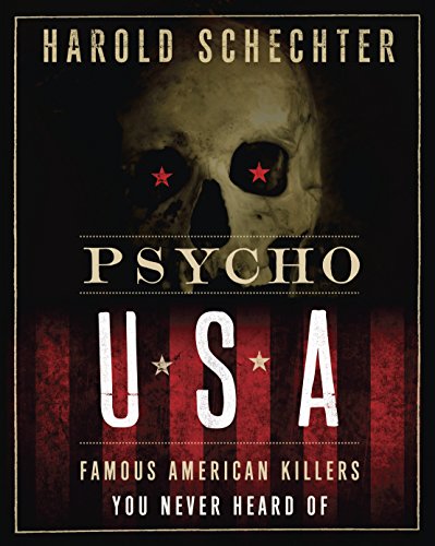 cover image Psycho USA: Famous American Killers You Never Heard Of