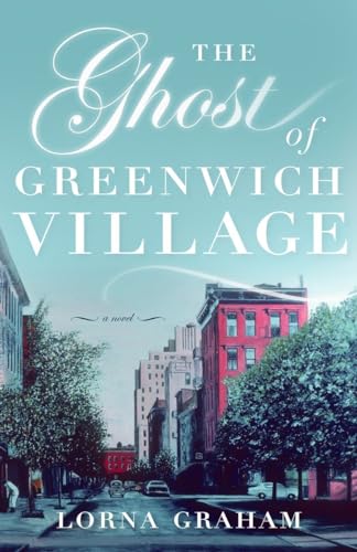 cover image The Ghost of Greenwich Village