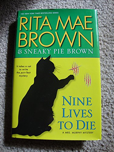 cover image Nine Lives to Die: A Mrs. Murphy Mystery