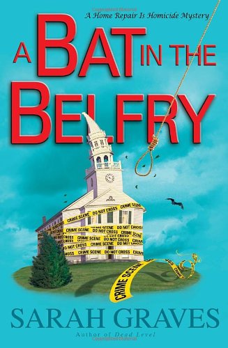 cover image A Bat in the Belfry: A Home Repair Is Homicide Mystery