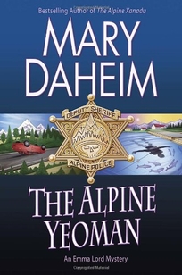 The Alpine Yeoman: An Emma Lord Mystery