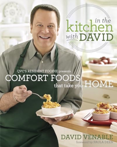 cover image In the Kitchen with David: 
QVC’s Resident Foodie Presents Comfort Foods That Take You Home