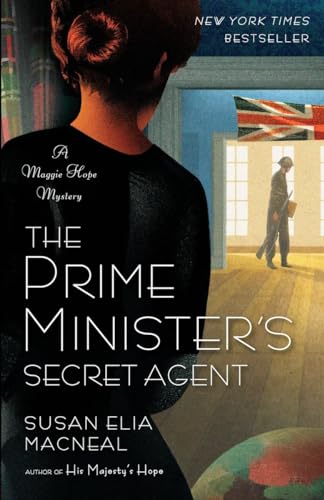 cover image The Prime Minister’s Secret Agent: A Maggie Hope Mystery