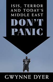 Dont Panic: ISIS, Terror and Todays Middle East