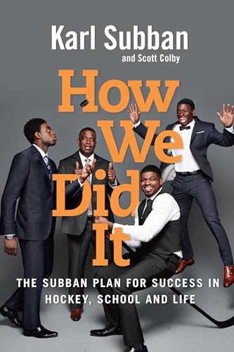 cover image How We Did It: The Subban Plan for Success in Hockey, School and Life