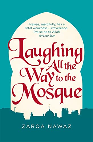 cover image Laughing All the Way to the Mosque: The Misadventures of a Muslim Woman