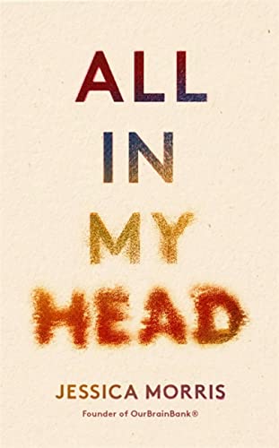 cover image All in My Head: A Memoir of Life, Love, and Patient Power