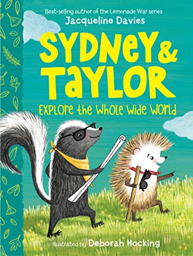 cover image Sydney and Taylor Explore the Whole Wide World (Sydney and Taylor #1)