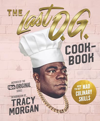 cover image The Last O.G. Cookbook
