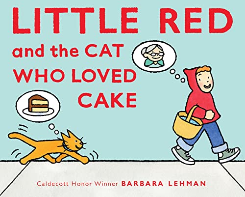 cover image Little Red and the Cat Who Loved Cake