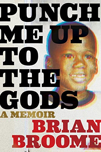 cover image Punch Me Up to the Gods: A Memoir
