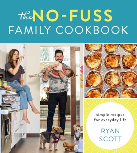 cover image The No-Fuss Family Cookbook: Simple Recipes for Everyday life