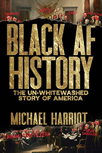 cover image Black AF History: The Un-Whitewashed Story of America