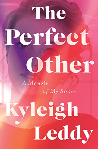 cover image The Perfect Other: A Memoir of My Sister