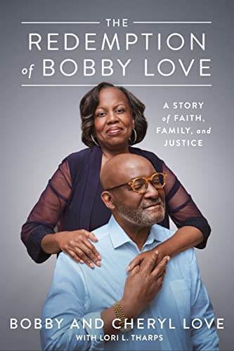 cover image The Redemption of Bobby Love: A Story of Faith, Family, and Justice