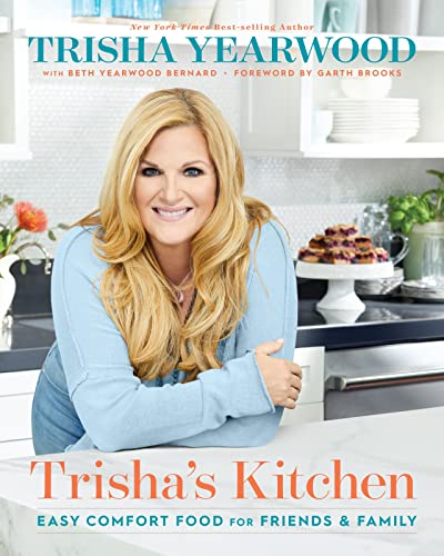 cover image Trisha’s Kitchen: Easy Comfort Food for Friends and Family