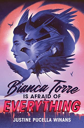 cover image Bianca Torre Is Afraid of Everything