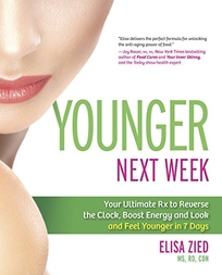 Younger Next Week: Your Ultimate Rx to Reverse the Clock