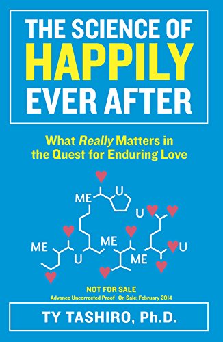 cover image The Science of Happily Ever After: What Really Matters in the Quest for Enduring Love