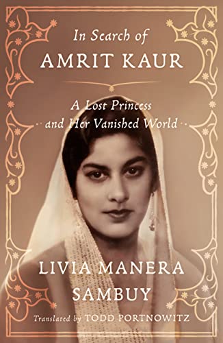 cover image In Search of Amrit Kaur: A Lost Princess and Her Vanished World
