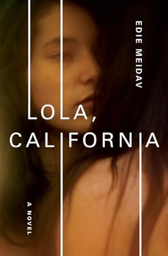 cover image Lola, California