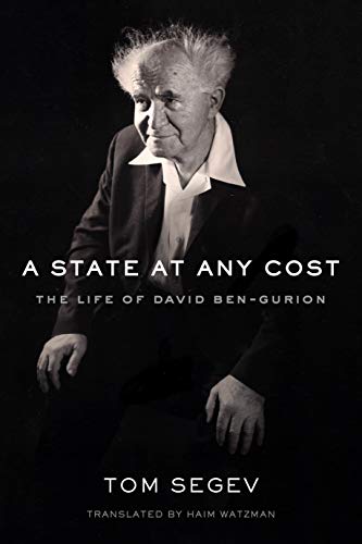cover image A State at Any Cost: The Life of David Ben-Gurion