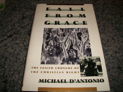 cover image Fall from Grace: The Failed Crusade of the Christian Right