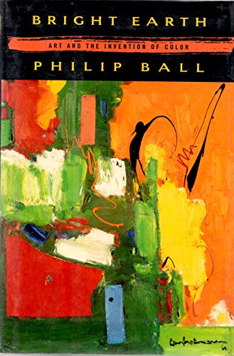 cover image BRIGHT EARTH: Art and the Invention of Color