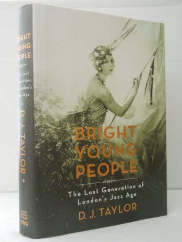 cover image Bright Young People: The Lost Generation of London’s Jazz Age