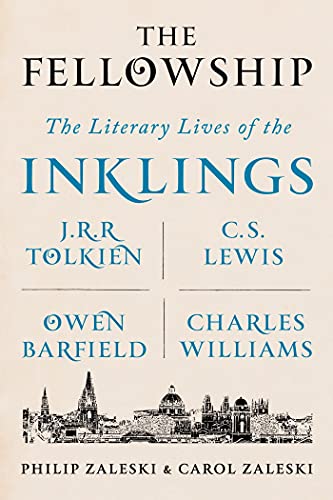 cover image The Fellowship: The Literary Lives of the Inklings— J.R.R. Tolkien, C.S. Lewis, Owen Barfield, Charles Williams