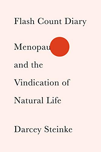 cover image Flash Count Diary: Menopause and the Vindication of Natural Life