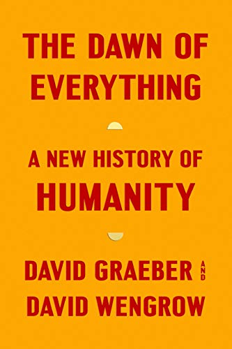 cover image The Dawn of Everything: A New History of Humanity