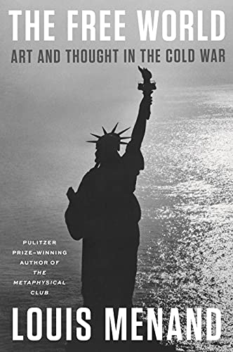 cover image The Free World: Art and Thought in the Cold War