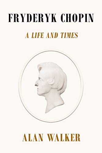 cover image Fryderyk Chopin: A Life and Times