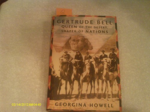 cover image Gertrude Bell: Queen of the Desert, Shaper of Nations