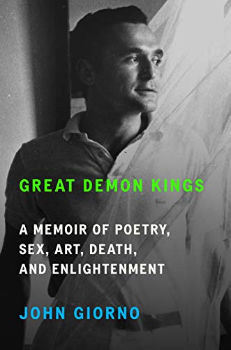cover image Great Demon Kings: A Memoir of Poetry, Sex, Art, Death, and Enlightenment