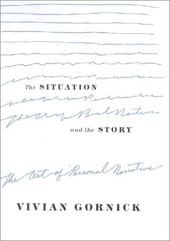 cover image THE SITUATION AND THE STORY: The Art of Personal Narrative