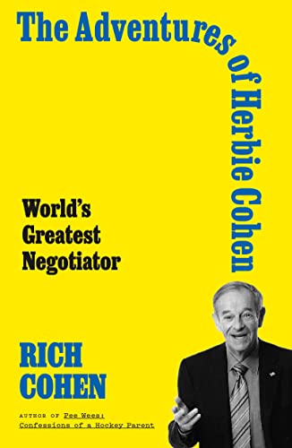 cover image The Adventures of Herbie Cohen: World’s Greatest Negotiator
