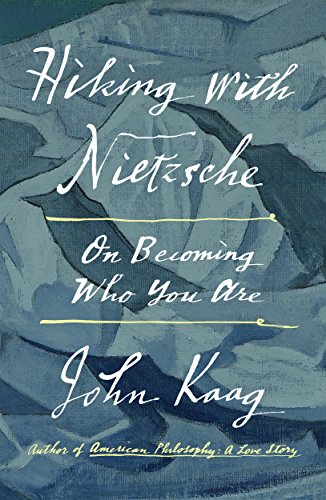 cover image Hiking with Nietzsche: On Becoming Who You Are