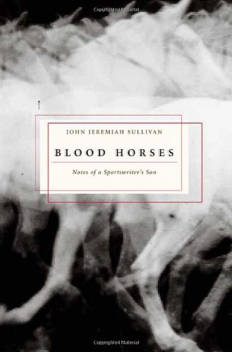 cover image BLOOD HORSES: Notes of a Sportswriter's Son