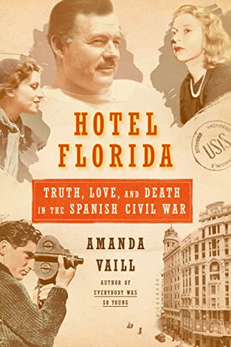 cover image Hotel Florida: Truth, Love, and Death in the Spanish Civil War