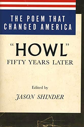 cover image The Poem That Changed America: "Howl" Fifty Years Later